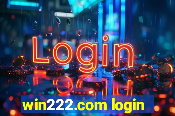 win222.com login